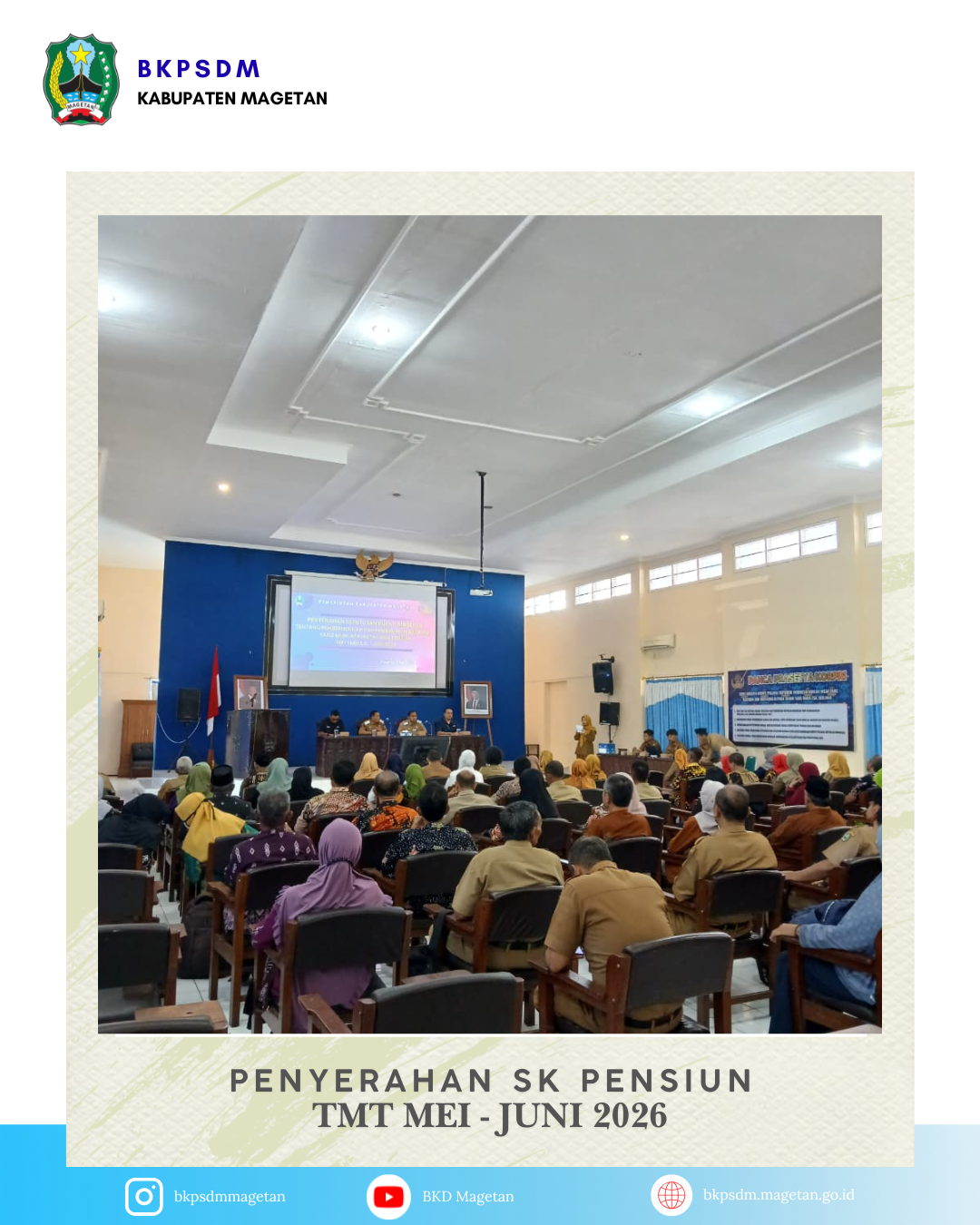 Wujud Apresiasi Pengabdian, BKPSDM Magetan Serahkan SK Pensiun TMT Mei – Juni 2026